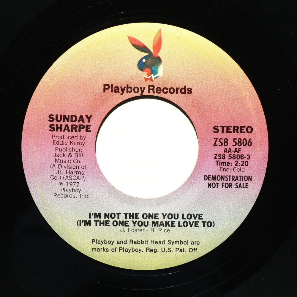 Sunday Sharpe – I'm Not The One That You Love 45 rpm Vinyl 7" Record Promo/Demo